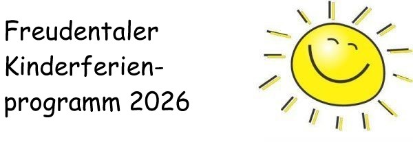 Freudentaler Kinderferienprogramm 2026